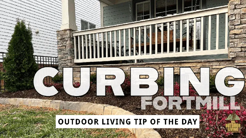Curbing – Outdoor Living Tip of the Day