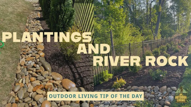 Plantings and River Rock – Outdoor Living Tip of the Day