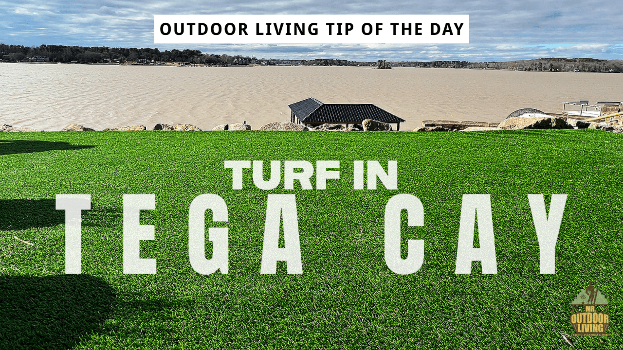 Turf in Tega Cay – Outdoor Living Tip of the Day