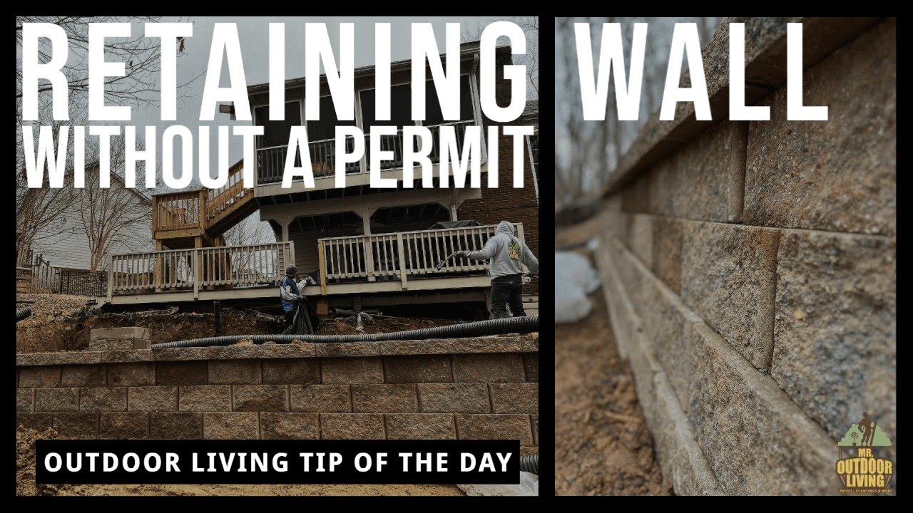 Retaining Wall without a Permit – Outdoor Living Tip of the Day