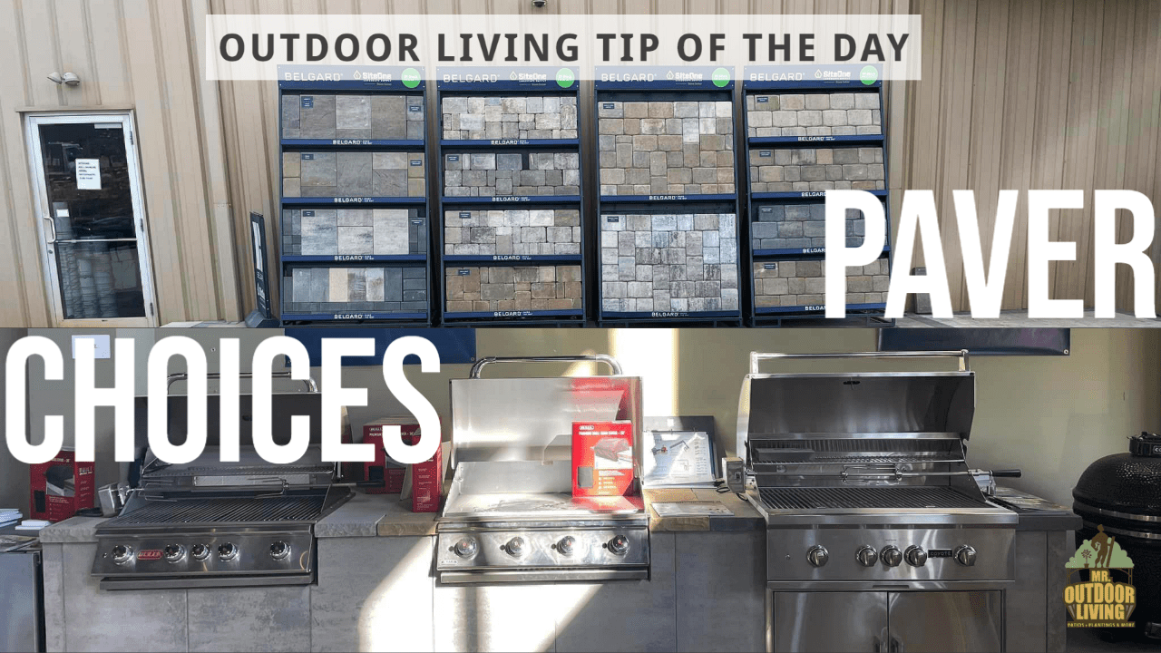 Paver Choices – Outdoor Living Tip of the Day