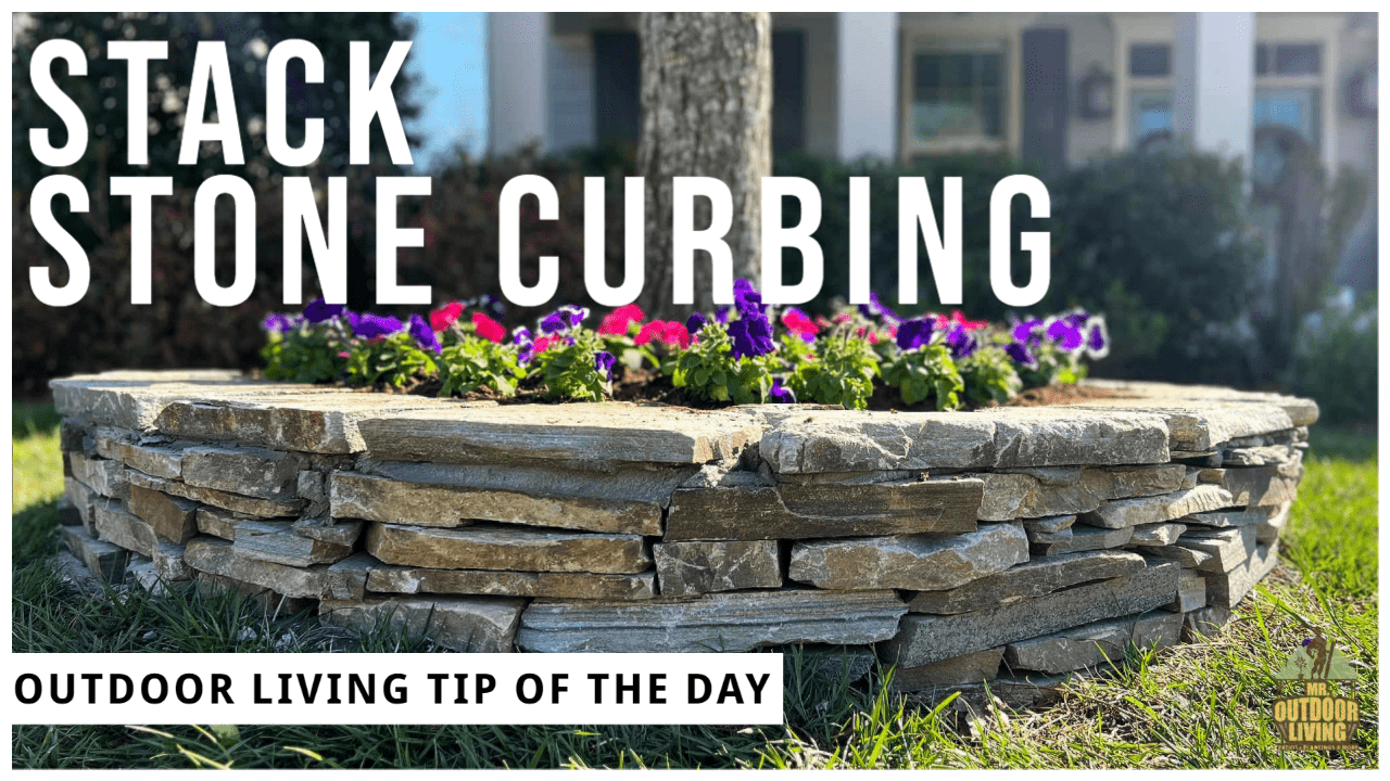 Stack Stone Curbing – Outdoor Living Tip of the Day