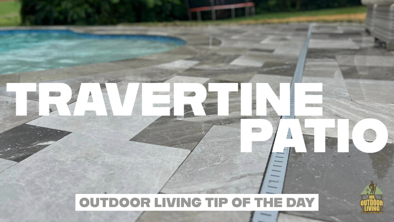 Travertine Patio around a Pool – Outdoor Living Tip of the Day