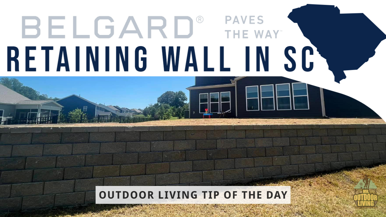 Retaining Wall in South Carolina – Outdoor Living Tip of the Day