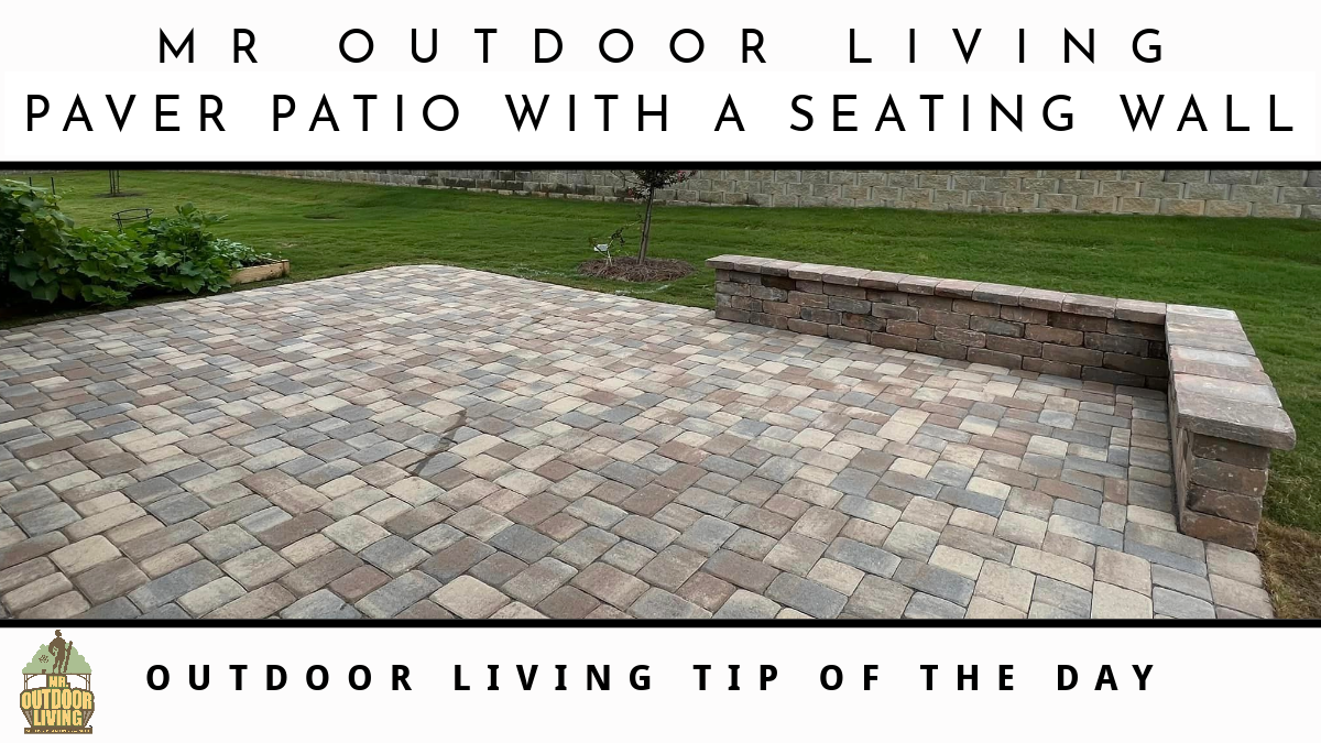 Paver Patio Expansion with a Seating Wall – Outdoor Living Tip of the Day